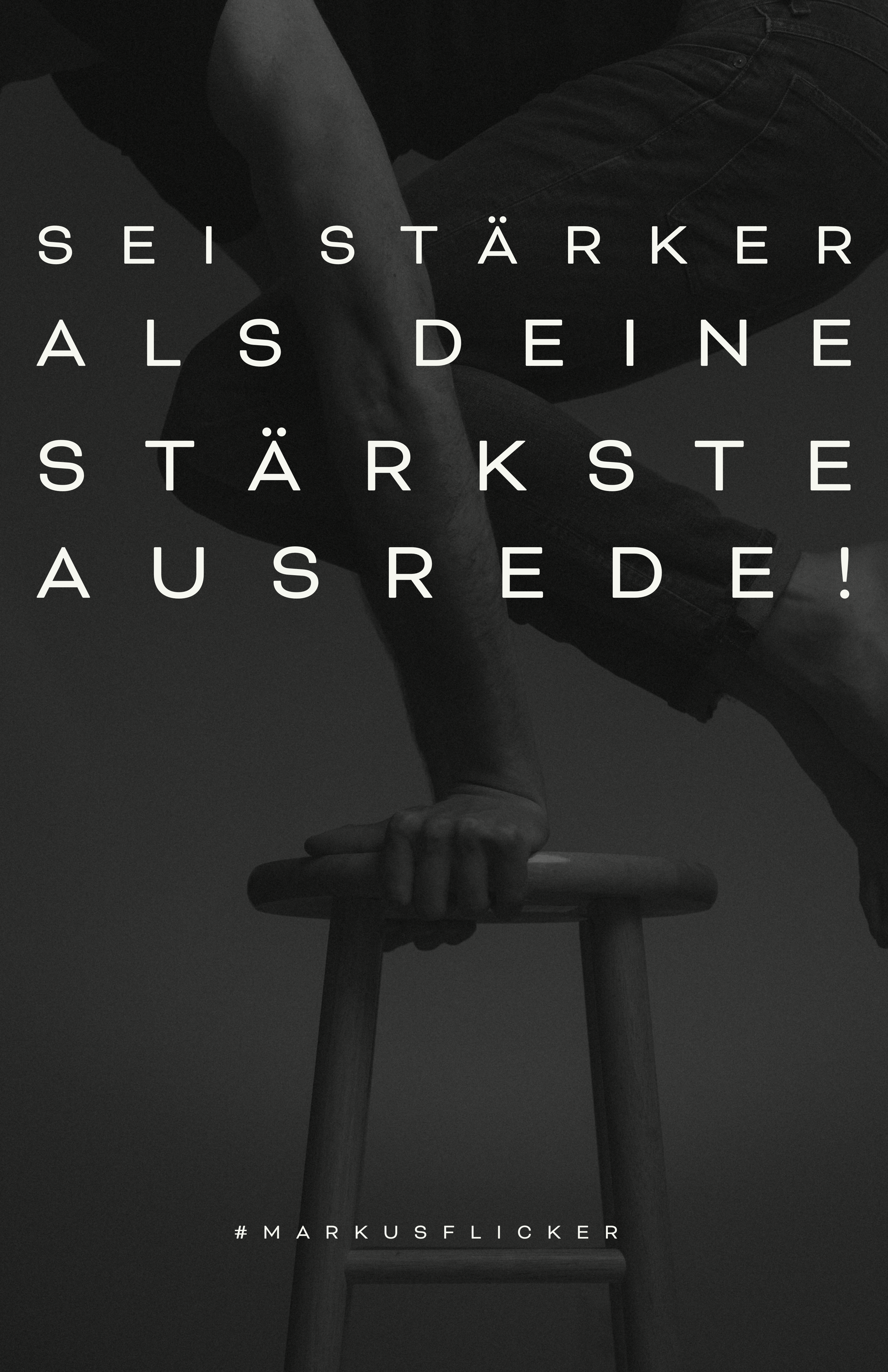 Sei stärker als deine stärkste Ausrede Spruch