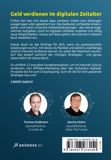 Geld verdienen im Internet – 12 praxiserprobte Strategien Buch vom CEO Gründer.de Thomas Klußmann und Sascha Ahlers Geld verdienen im Internet – 12 praxiserprobte Strategien Buch vom CEO Gründer.de Thomas Klußmann und Sascha Ahlers