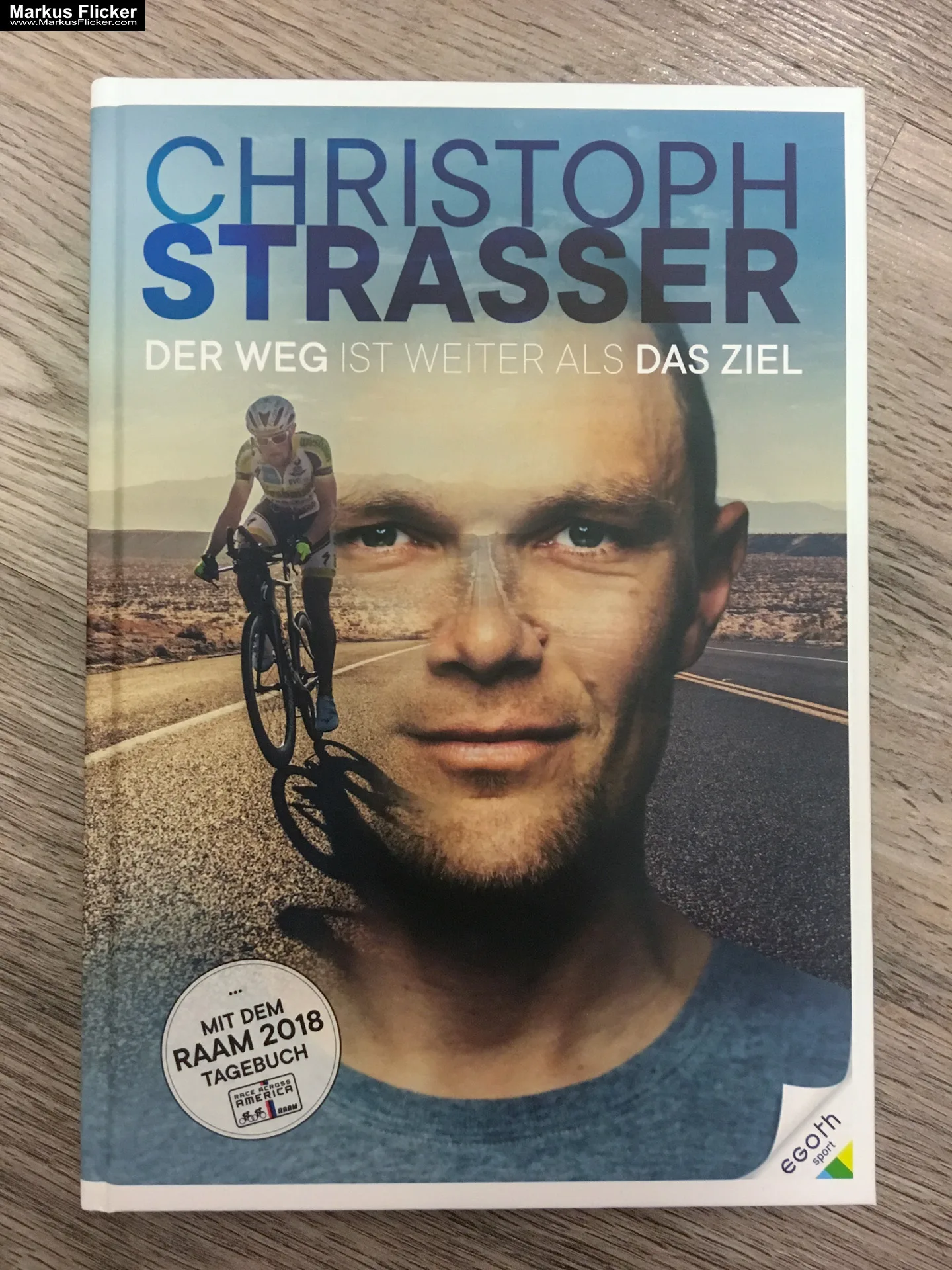 Der Weg ist weiter als das Ziel: Christoph Strasser - Die Autobiographie