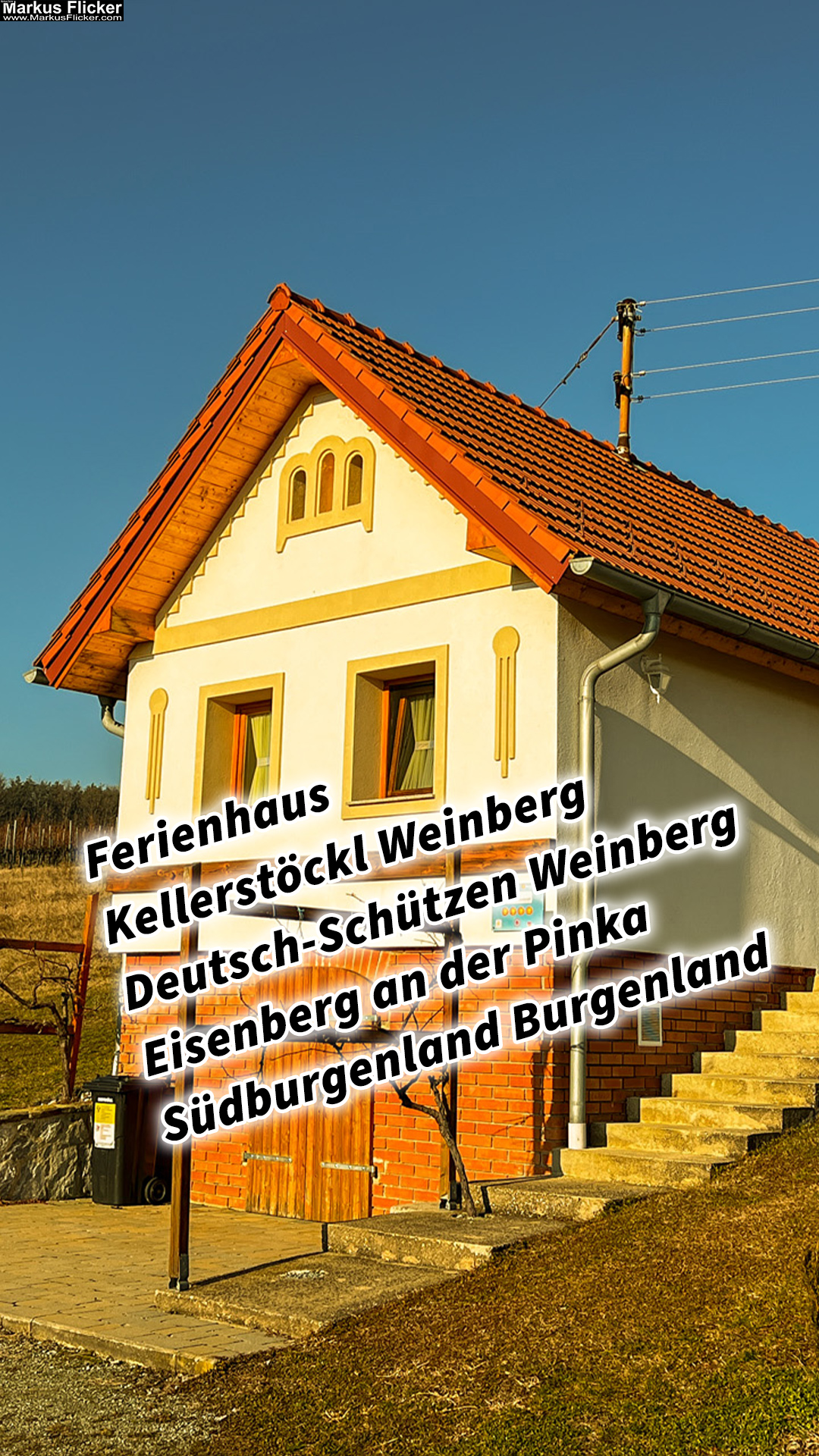 Ferienhaus Kellerstöckl Weinberg Deutsch-Schützen Weinberg Eisenberg an der Pinka Südburgenland Burgenland