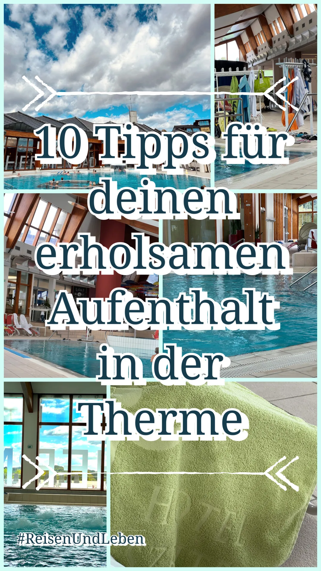 10 Tipps für deinen erholsamen Aufenthalt in der Therme