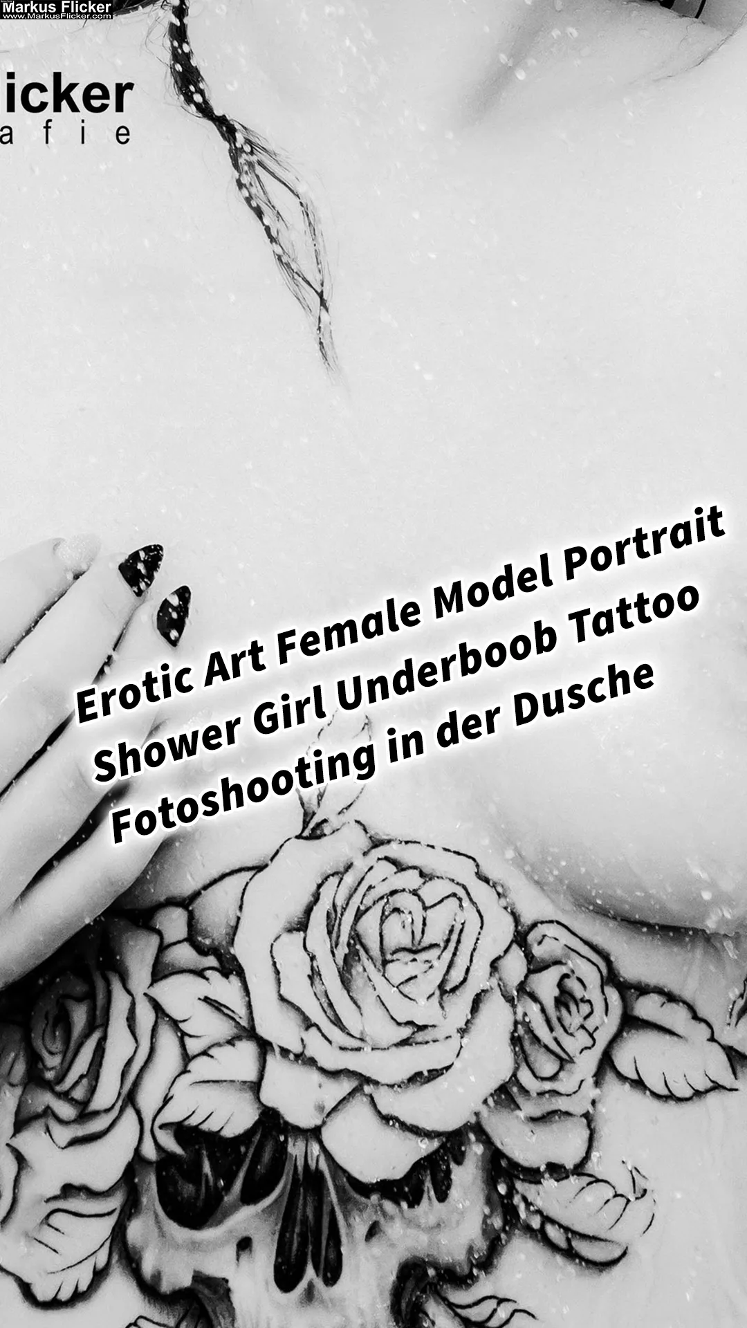 Kreative TFP-Shootings Fotos & Videos im Raum Graz, Maribor & Gleisdorf inkl. 37 Vorteile Erotic Art Female Model Portrait Elisa Shower Girl Underboob Tattoo Fotoshooting in der Dusche