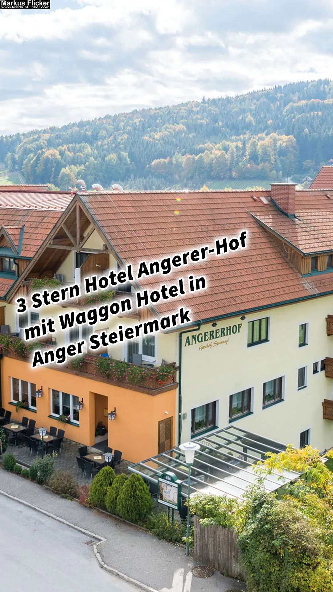 Hotel Angerer-Hof mit Waggon Hotel in Anger Steiermark Österreich