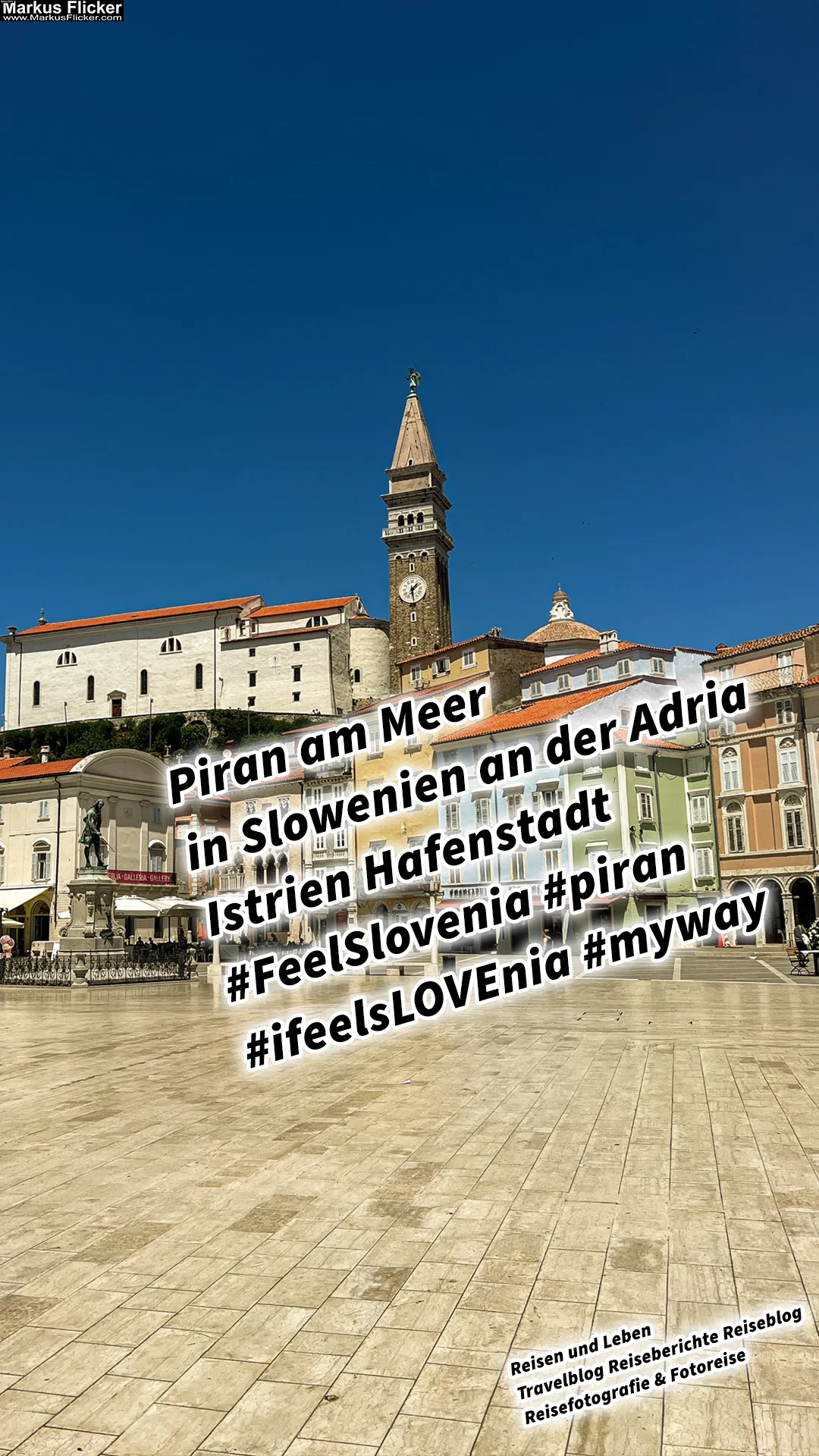 Piran am Meer in Slowenien an der Adria Istrien Hafenstadt #FeelSlovenia #piran #ifeelsLOVEnia #myway