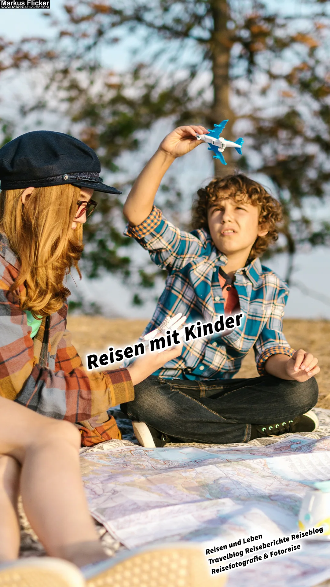 Tipps und Tricks zum Reisen mit Kindern und Jugendlichen inkl. 37 Tipps, Tricks und Spiele
