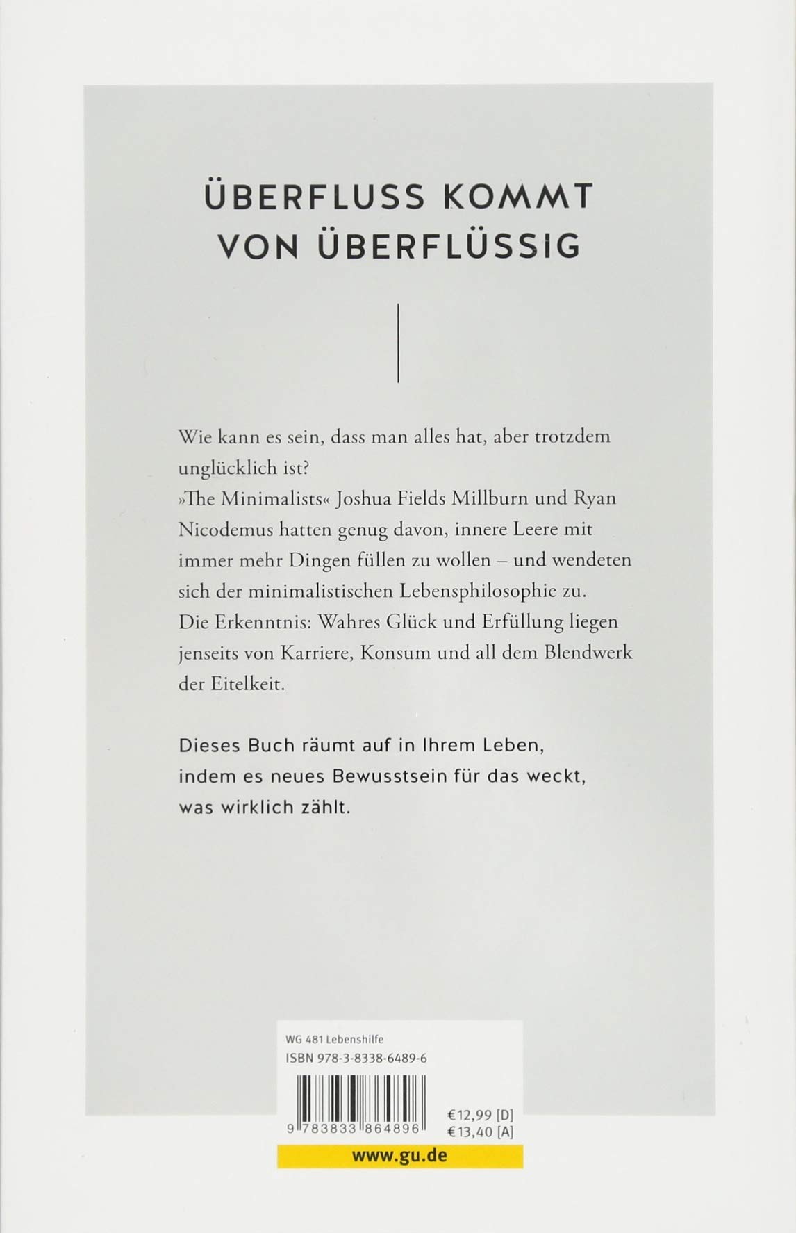 Minimalismus: Der neue Leicht-Sinn (Lebenshilfe Selbstcoaching) (GU Mind & Soul Einzeltitel) Taschenbuch von Ryan Nicodemus Minimalismus: Der neue Leicht-Sinn (GU Mind & Soul Einzeltitel) Taschenbuch von Ryan Nicodemus