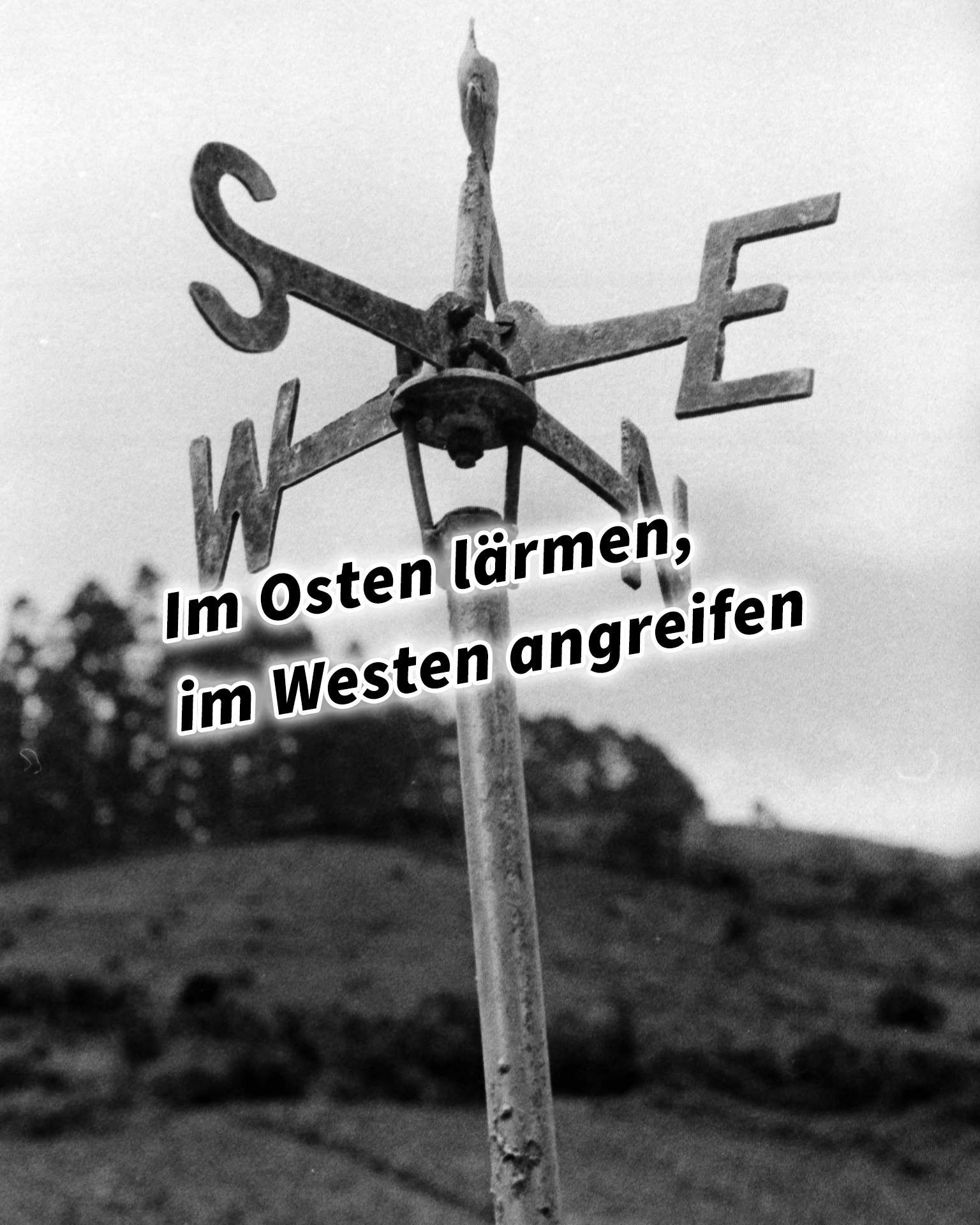 Im Osten lärmen, im Westen angreifen 36 Strategeme für deinen Erfolg als Selbstständiger und Unternehmer: Chinesische Strategien für deinen Erfolg im Business und im Leben