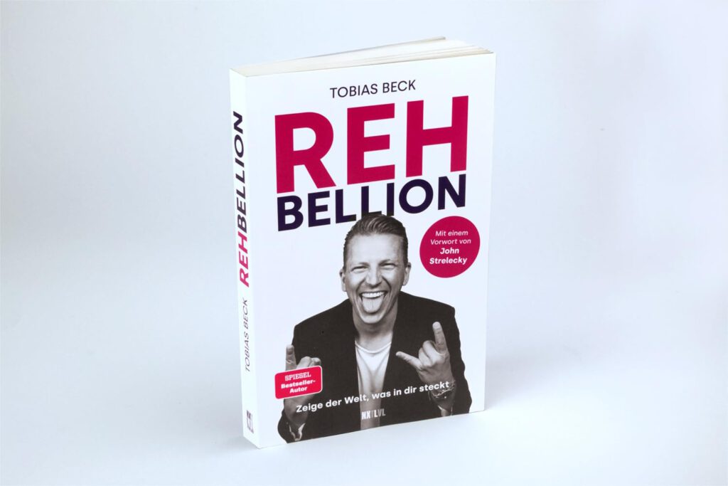 Rehbellion - Spiegel Bestseller Platz 1: Zeige der Welt, was in Dir steckt - Mit einem Vorwort von John Strelecky. Der Start zu deiner wahren Größe! ... Rehlein und lebe das Leben, das du verdienst. Buch von Tobias Beck No More Bambi!