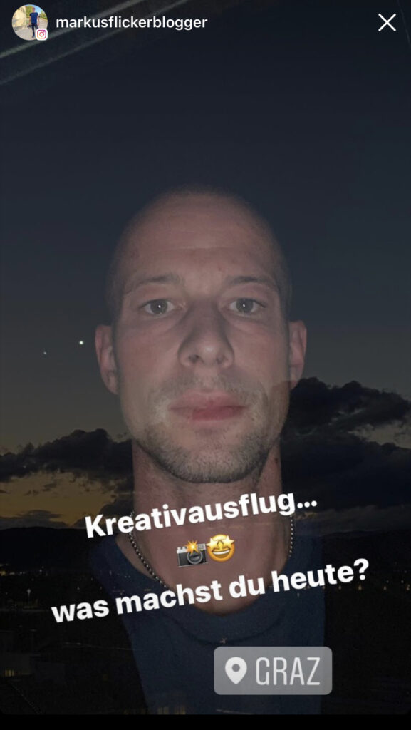 Markus Flicker Fotograf Videograf Contentcreator Autor Fotografie Videografie Graz Österreich Werbung Bildbearbeitung Workshops Reiseblog Steiermark Visuelle Lösungen für Ihr Unternehmen finden und erstellen Gegründet 2012 Werbeagentur Marketingagentur