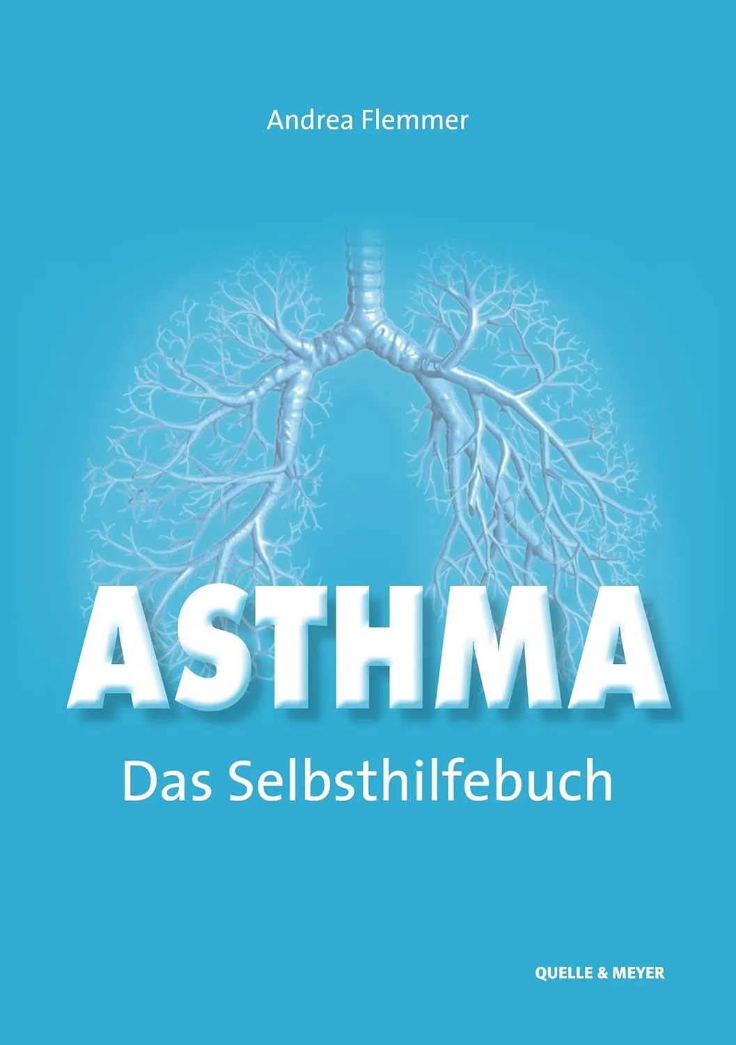 Asthma – Das Selbsthilfebuch von Andrea Flemmer