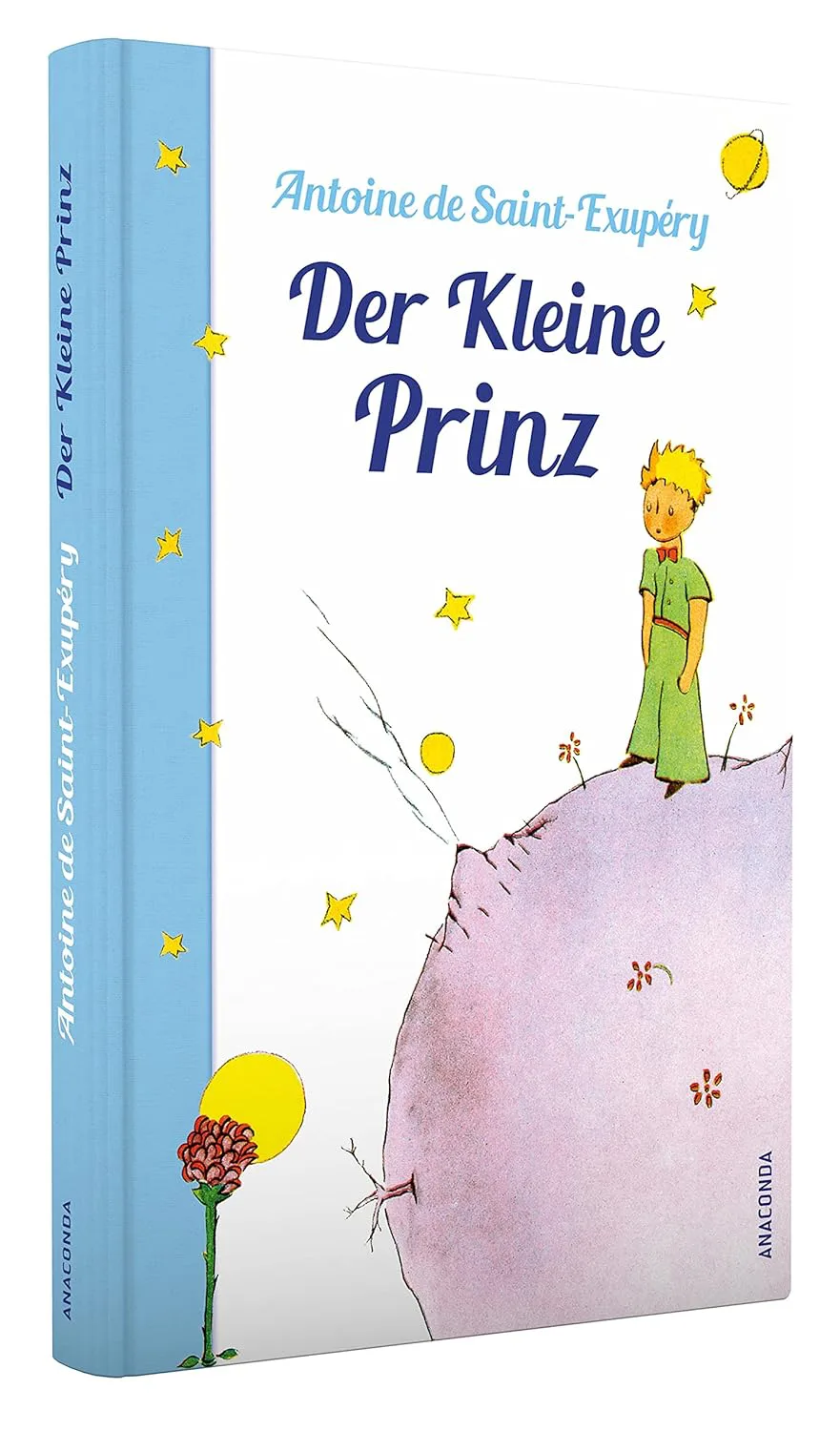 Der kleine Prinz – Ein literarisches Meisterwerk voller Tiefgang und Poesie von Antoine de Saint-Exupéry inkl. 37 Lebensweisheiten, Tipps und Tricks