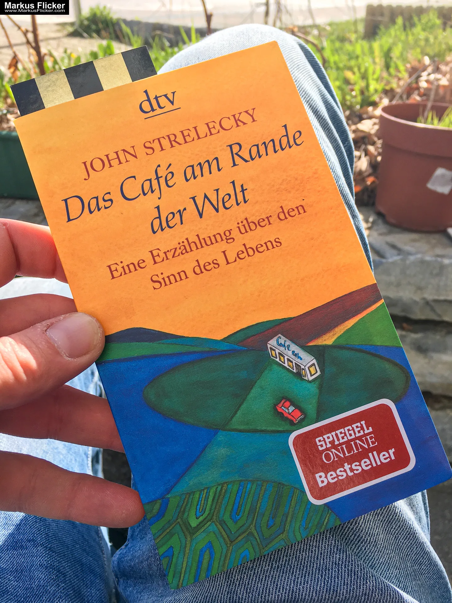 Das Café am Rande der Welt: eine Erzählung über den Sinn des Lebens von John Strelecky Das Café am Rande der Welt: eine Erzählung über den Sinn des Lebens von John Strelecky