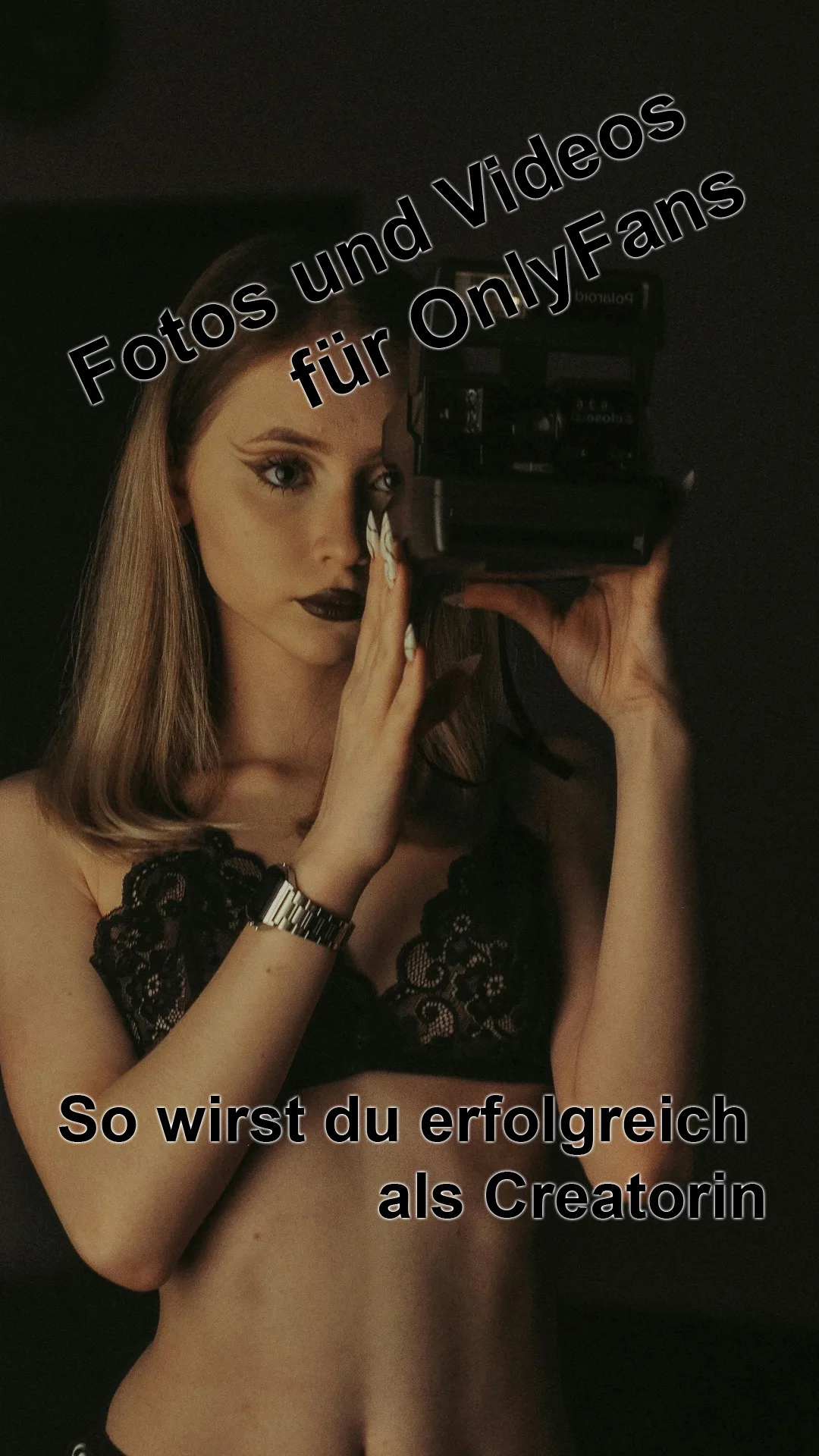Fotos und Videos für OnlyFans – So wirst du erfolgreich als Creatorin